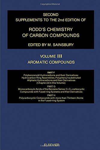 Beispielbild fr Second Supplements to the 2nd Edition of Rodd's Chemistry of Carbon Compounds, Volume 3: Aromatic Compounds : Parts F-H zum Verkauf von Zubal-Books, Since 1961