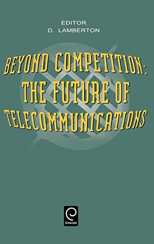 Stock image for Beyond Competition: The Future of Telecommunications for sale by Zubal-Books, Since 1961