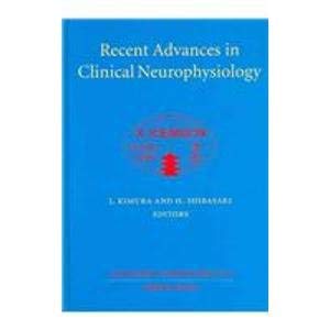 Stock image for Recent Advances in Clinical Neurophysiology: Proceedings of the Xth International Congress of EMG and Clinical Neurophysiology, Kyoto, Japan, 15-19 October 1995 for sale by P.C. Schmidt, Bookseller