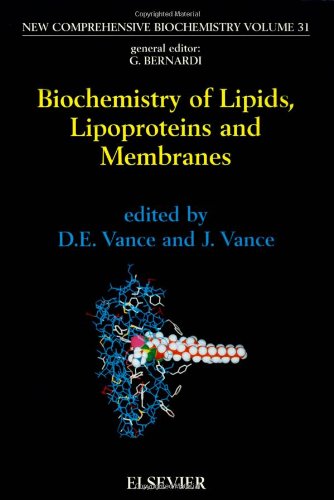 9780444823649: Biochemistry of Lipids, Lipoproteins and Membranes: Vol 31 (New Comprehensive Biochemistry)