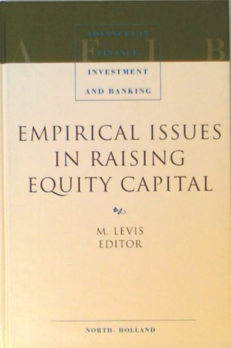 9780444824691: Empirical Issues in Raising Equity Capital (Volume 2) (Advances in Finance, Investment and Banking, Volume 2)