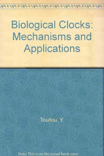 Beispielbild fr Biological Clocks: Mechanisms and Applications : Proceedings of the International Congress on Chronobiology, Paris, 7-11 September 1997 (International Congress Series) zum Verkauf von Phatpocket Limited