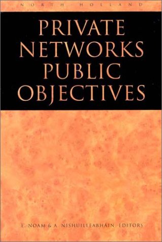 Beispielbild fr Private Networks Public Objectives zum Verkauf von Wonder Book