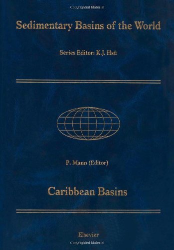 Caribbean Basins (Volume 4) (Sedimentary Basins of the World, Volume 4) (9780444826497) by Mann, P.