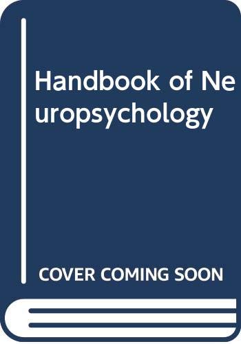 Handbook of Neuropsychology (9780444827654) by Boller, Francois; Spinnier, H.; Hendler, James A.