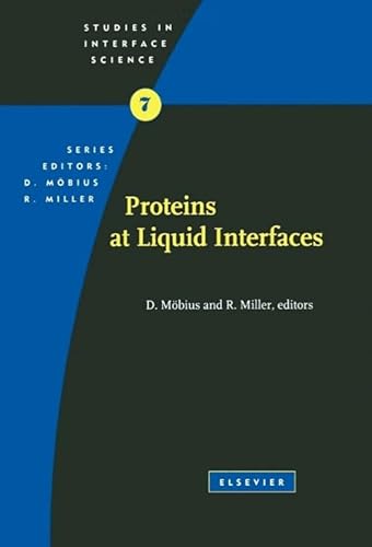 9780444829443: Proteins at Liquid Interfaces: Volume 7 (Studies in Interface Science)