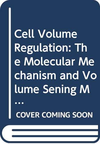 Beispielbild fr Cell Volume Regulation: The Molecular Mechanism and Volume Sensing Machinery. (Excerpta Medica International Congress Series 1160) zum Verkauf von Zubal-Books, Since 1961