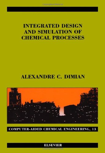 9780444829962: Integrated Design and Simulation of Chemical Processes