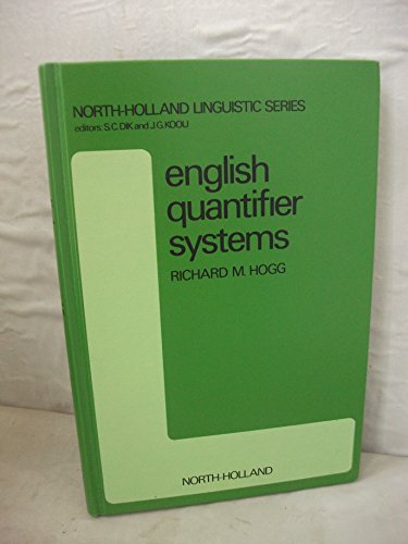 Stock image for English quantifier systems (North-Holland linguistic series ; v. 34) for sale by Phatpocket Limited