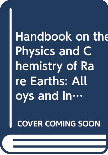 Stock image for Handbook of the Physics and Chemistry of Rare Earths. Volume 2: Alloys and Intermetallics for sale by Zubal-Books, Since 1961