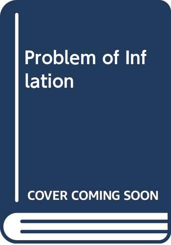 Stock image for The Problem of Inflation for sale by Better World Books