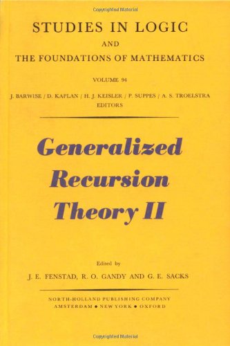 Imagen de archivo de Generalized Recursion Theory II (Studies in Logic and the Foundations of Mathematics) a la venta por Row By Row Bookshop