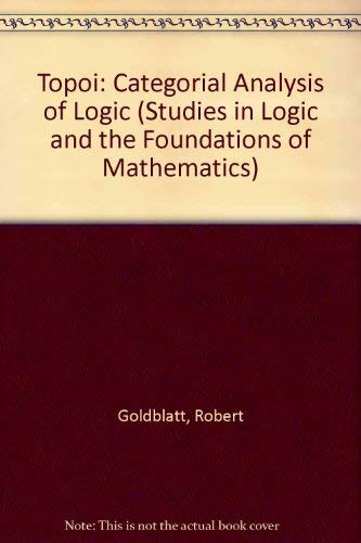 9780444852076: Topoi: Categorial Analysis of Logic