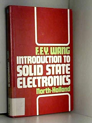 Introduction to Solid State Electronics.