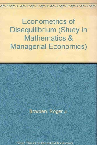 Stock image for The econometrics of disequilibrium (Studies in mathematical and managerial economics) for sale by dsmbooks