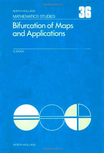 Stock image for Bifurcation of Maps and Applications. North-Holland Mathematics Studies #36 for sale by Zubal-Books, Since 1961