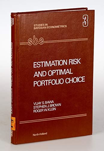 9780444853448: Estimation Risk and Optimal Portfolio Choice