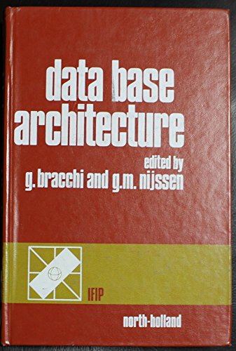 Stock image for Data Base Architecture: Conference Proceedings for sale by GuthrieBooks