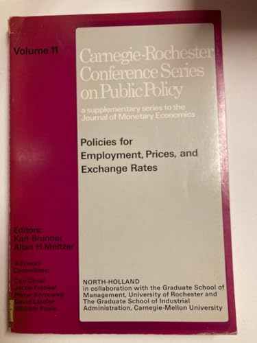 9780444853929: Policies for Employment, Prices and Exchange Rates: Conference Proceedings