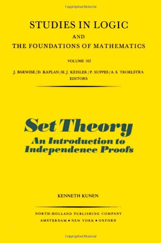 Set Theory: An Introduction to Independence Proofs (Studies in Logic and the Foundations of Mathematics) - Kunen, Kenneth