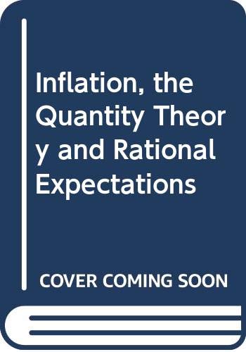 Beispielbild fr Inflation, the quantity theory, and rational expectations. zum Verkauf von Kloof Booksellers & Scientia Verlag