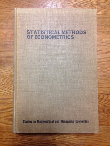 Statistical Methods of Econometrics (Studies in Mathematical and Managerial Economics, Vol. 6) (9780444854735) by Edmond Malinvaud