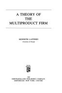 9780444854957: A Theory of the Multiproduct Firm: 28