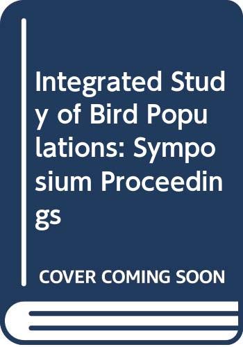 9780444855305: Integrated Study of Bird Populations: Symposium Proceedings