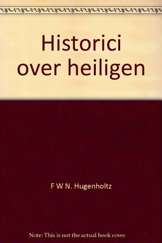 Stock image for Historici over heiligen. for sale by Kloof Booksellers & Scientia Verlag