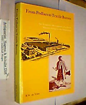 Beispielbild fr From Pedlars to Textile Barons. The Economic Development of a Jewish Minority Group in the Netherlands. Verhandelingen der Koninklijke Nederlandse Akademie van Wetenschappen, Afd. Letterkunde, Nieuwe Reeks, deel 141. ISBN 9780444856876 zum Verkauf von Antiquariaat Spinoza