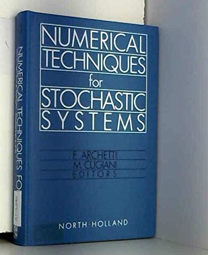 NUMERICAL TECHNIQUES FOR STOCHASTIC SYSTEMS