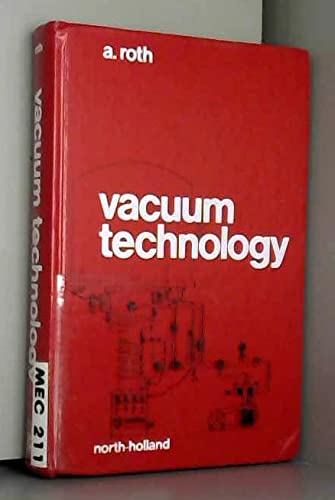 9780444860279: Vacuum Technology