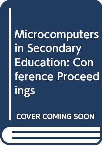 Stock image for Microcomputers in Secondary Education: Conference Proceedings for sale by medimops