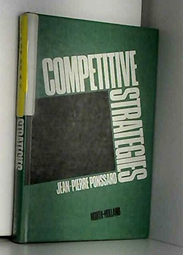 Competitive Strategies: An advanced textbook in Game Theory for Business Students