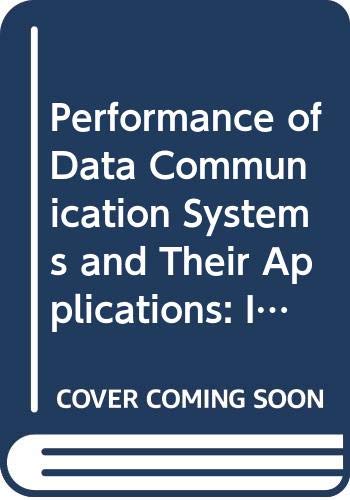 Beispielbild fr Performance of Data Communication Systems and Their Applications: International Conference Proceedings zum Verkauf von Studibuch