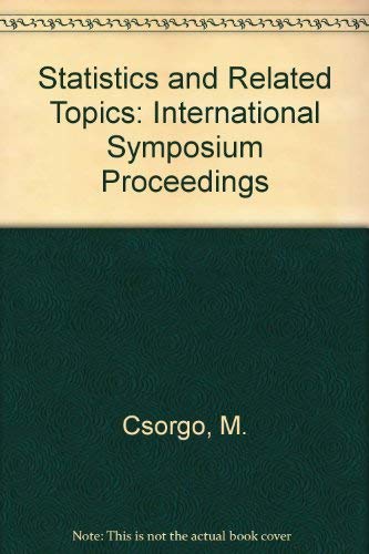 Stock image for Statistics and Related Topics : Proceedings Conference, Ottawa, Canada, May, 1980 for sale by Better World Books