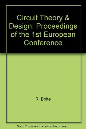 9780444863072: Circuit Theory and Design 1981: European Conference Proceedings