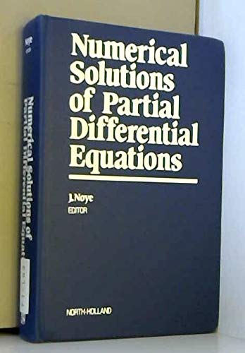 9780444863560: Numerical Solutions of Partial Differential Equations