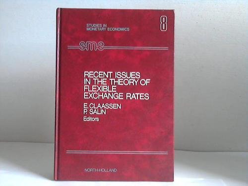9780444863898: Recent Issues in the Theory of Flexible Exchange Rates (5th) (Money and International Monetary Problems: Conference Proceedings)