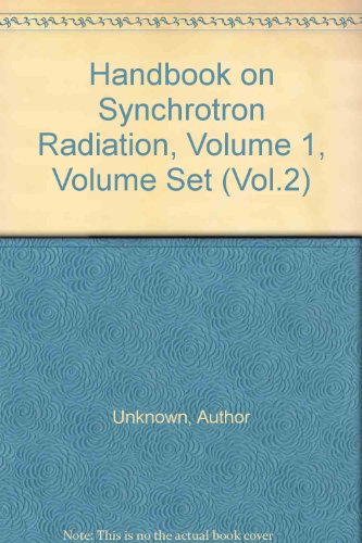 Beispielbild fr Handbook on Synchrotron Radiation (Volumes 1a, 1b, 2) zum Verkauf von Anybook.com