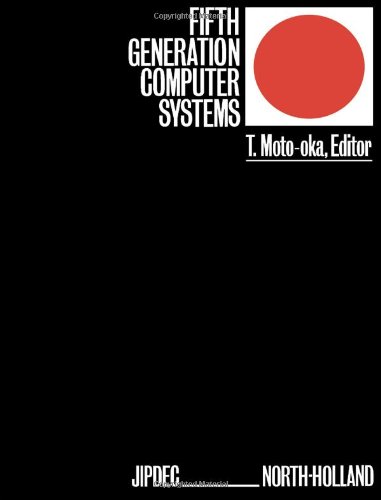 9780444864406: Fifth Generation Computer Systems: International Conference Proceedings