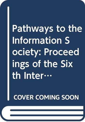 Beispielbild fr Pathways to the Information Society : Proceedings of the 6th International Conference on Computer Communication, London, 1982 zum Verkauf von Better World Books