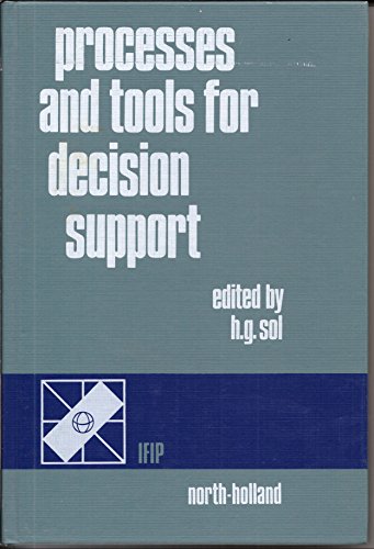 Stock image for Processes and Tools for Decision Support for sale by Bibliohound