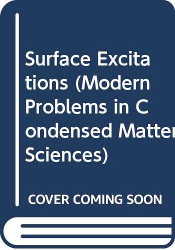 Beispielbild fr Surface Excitations (Modern Problems in Condensed Matter Sciences) zum Verkauf von PsychoBabel & Skoob Books