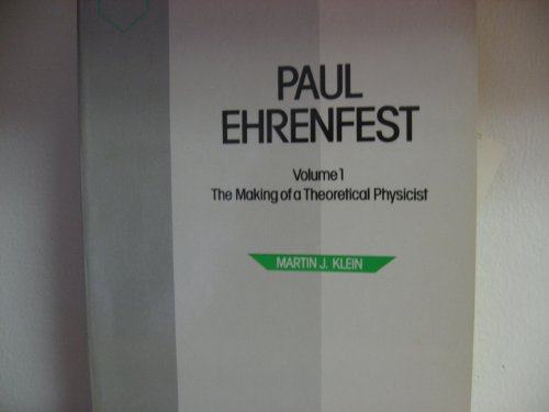 Stock image for Paul Ehrenfest: The Making of a Theoretical Physicist (North-Holland Personal Library) for sale by Wonder Book