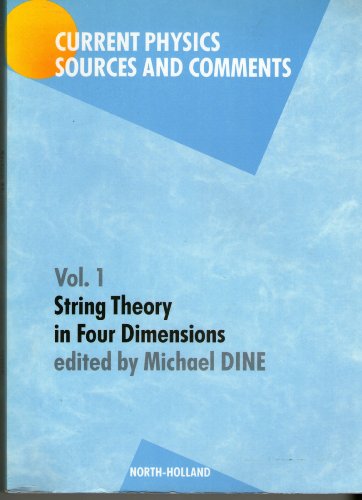 Stock image for String Theory in Four Dimensions (Current Physics-Sources and Comments v. 1) for sale by de Wit Books