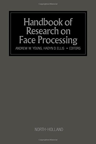 Handbook of Research on Face Processing (9780444871435) by Young, Andrew W.
