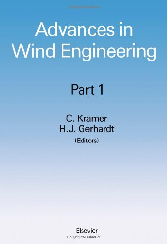 Stock image for Advances in Wind Engineering : Proceedings of the 7th International Congress on Wind Engineering held under the auspices of the International Association for Wind Engineering Aachen, F.R.G., July 6-10, 1987; part 3. for sale by Wissenschaftliches Antiquariat Kln Dr. Sebastian Peters UG