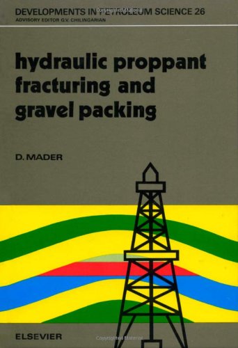 9780444873521: Hydraulic Proppant Fracturing and Gravel Packing (Volume 26) (Developments in Petroleum Science, Volume 26)
