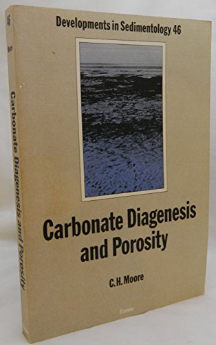 Imagen de archivo de Carbonate Diagenesis and Porosity (Volume 46) (Developments in Sedimentology, Volume 46) a la venta por GoldBooks